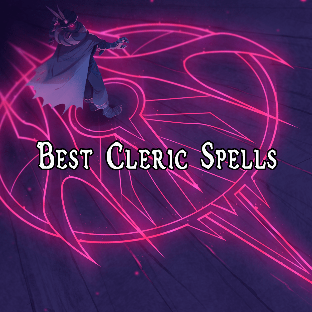 Best Cleric Spells (DnD&nbsp;5E)