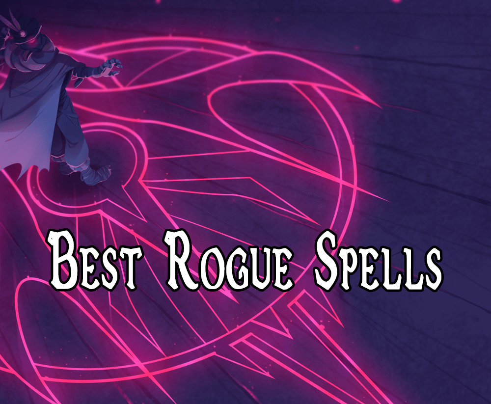 Best Rogue Spells (DnD&nbsp;5e)